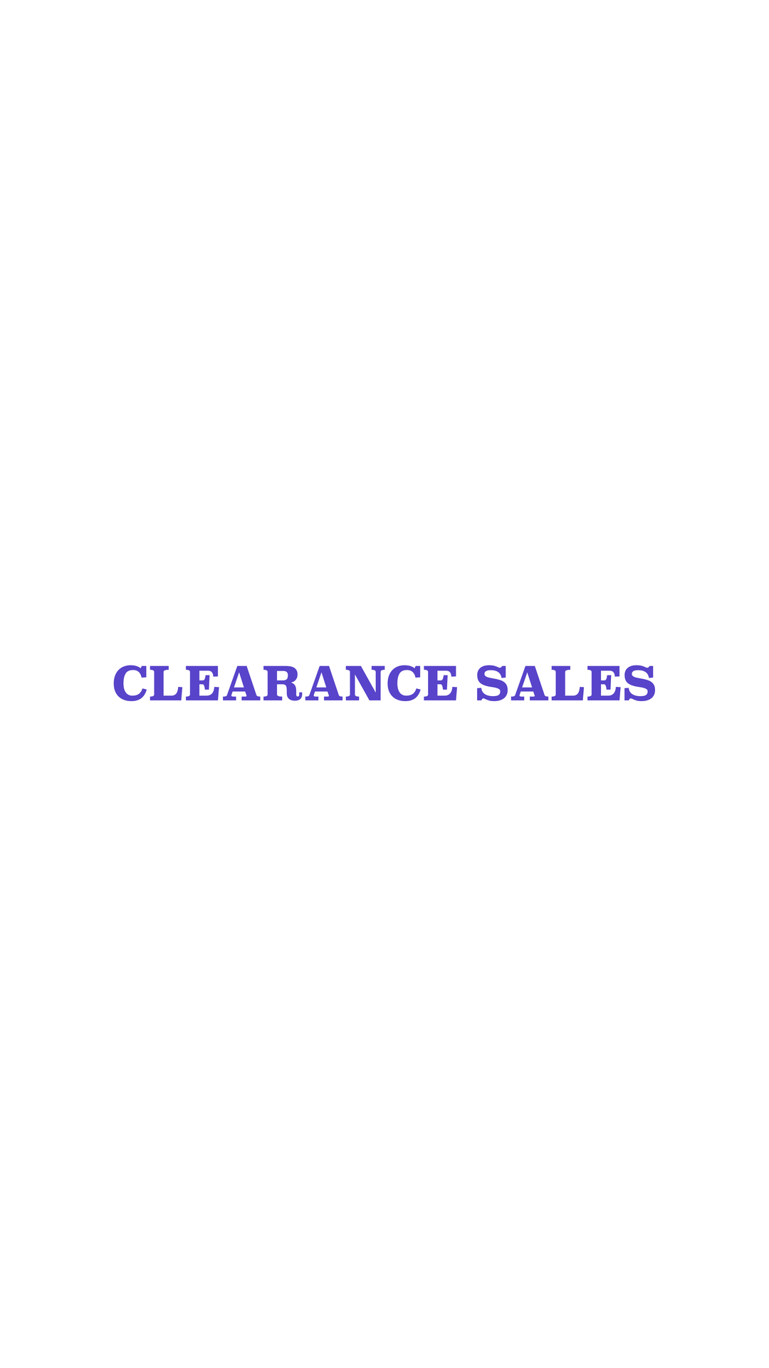 Clearance sales