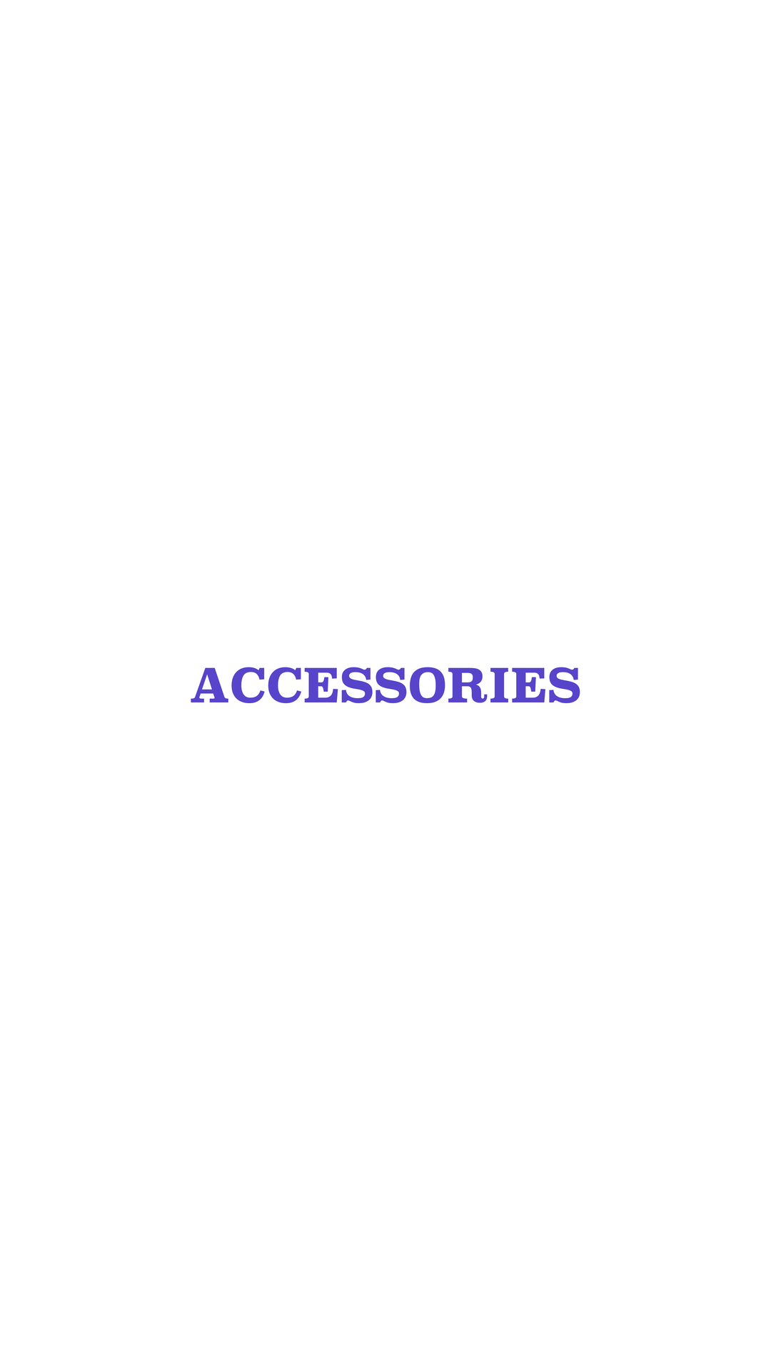 Accessories