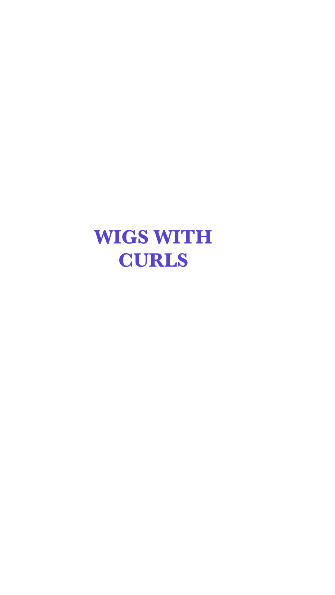 Wigs with curls