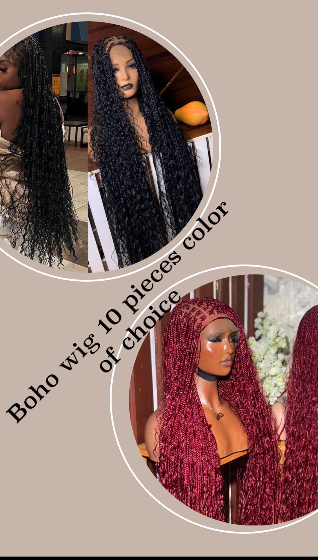 10 pieces boho braids wig  any color of choice